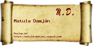 Matula Damján névjegykártya